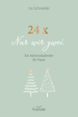 24 x Nur wir zwei - Ira Schneider