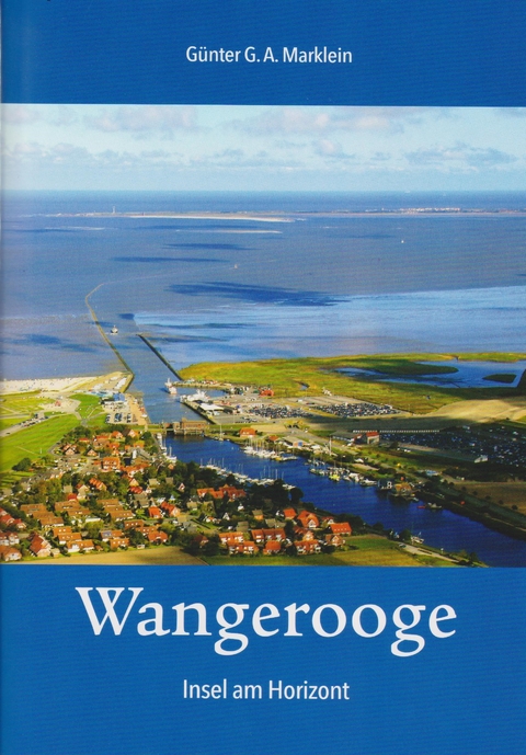 Wangerooge - G&uuml;nter G. A. Marklein