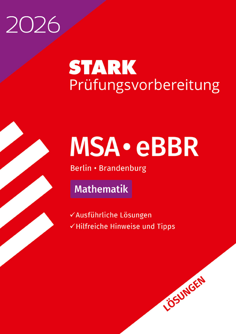STARK L&ouml;sungen zu Mathematik - MSA/eBBR 2026 Berlin/Brandenburg - Pr&uuml;fungsvorbereitung