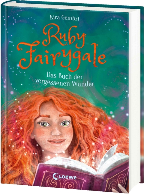 Ruby Fairygale (Band 8) - Das Buch der vergessenen Wunder - Kira Gembri