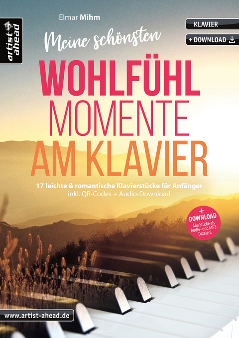 Meine sch&ouml;nsten Wohlf&uuml;hlmomente am Klavier - Elmar Mihm