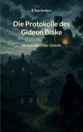 Die Protokolle des Gideon Blake