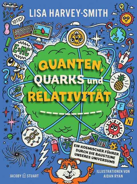 Quanten, Quarks und Relativit&auml;t - Lisa Harvey-Smith