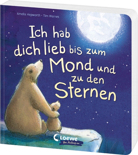 Ich hab dich lieb bis zum Mond und zu den Sternen - Amelia Hepworth