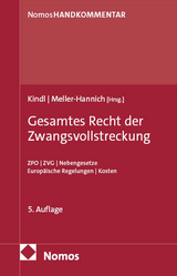 Gesamtes Recht der Zwangsvollstreckung - Kindl, Johann; Meller-Hannich, Caroline