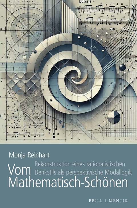 Vom Mathematisch-Schönen - Monja Reinhart