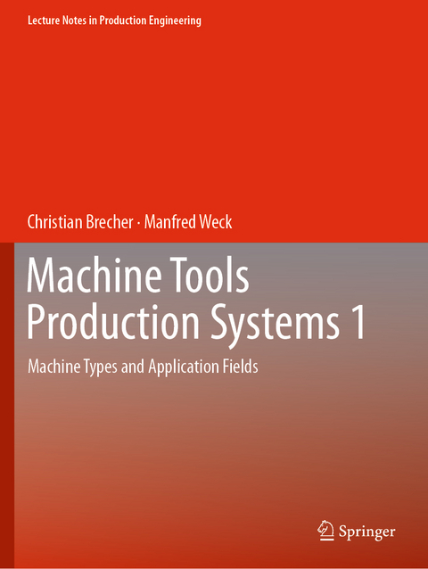 Machine Tools Production Systems 1 - Christian Brecher, Manfred Weck