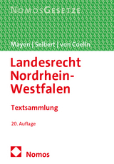 Landesrecht Nordrhein-Westfalen - Mayen, Thomas; Seibert, Max-Jürgen; von Coelln, Christian