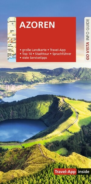 GO VISTA: Reisef&uuml;hrer Azoren - Gabriele Tr&ouml;ger, Michael Bussmann