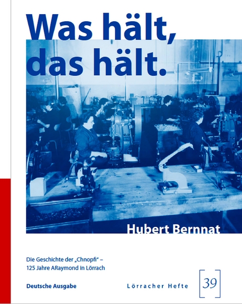 Was h&auml;lt, das h&auml;lt. - Hubert Bernnat