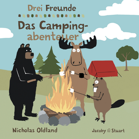 Drei Freunde: Das Campingabenteuer - Nicholas Oldland