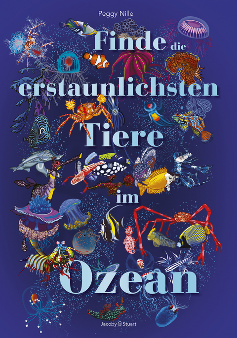 Finde die erstaunlichsten Tiere im Ozean - Peggy Nille