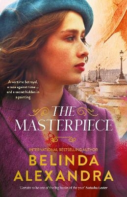The Masterpiece: The moving and gripping historical novel from the much-loved bestselling author of THE MYSTERY WOMAN, for readers of Fiona McIntos