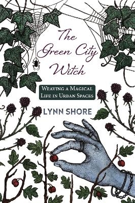 The Green City Witch - Lynn Shore