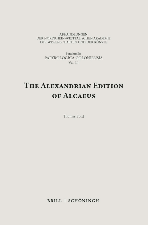 The Alexandrian Edition of Alcaeus - Thomas Ford