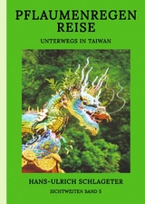 Pflaumenregenreise - Hans-Ulrich Schlageter