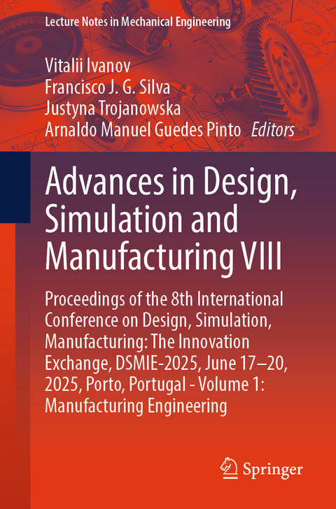 Advances in Design, Simulation and Manufacturing VIII - 