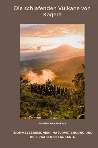Die schlafenden Vulkane von Kagera