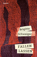 Fallen lassen - Brigitte Schwaiger