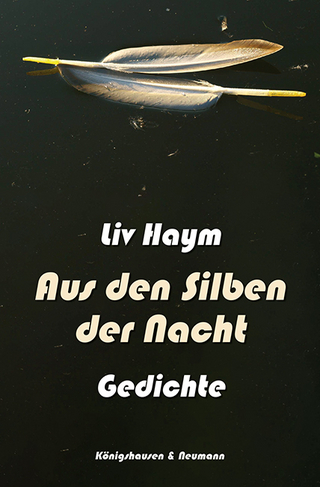 Aus den Silben der Nacht