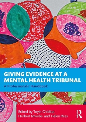 Giving Evidence at a Mental Health Tribunal - 