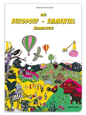 Das Burgdorf-Emmental Wimmelbuch