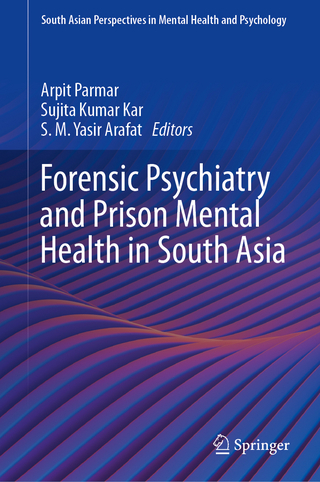 Forensic Psychiatry and Prison Mental Health in South Asia