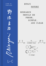 Research should be fresh, simple, and clear - Ryoji Noyori