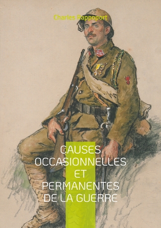 Causes occasionnelles et permanentes de la Guerre