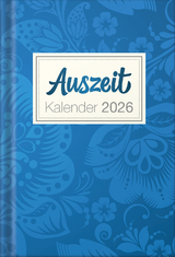 Auszeit Kalender 2026 - Taschenbuchkalender - Stefan Goedecke
