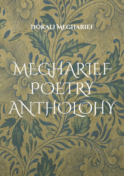 MEGHARIEF POETRY ANTHOLOGY - Dokali Megharief