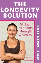 The Longevity Solution - Rowe-Ham, Kate