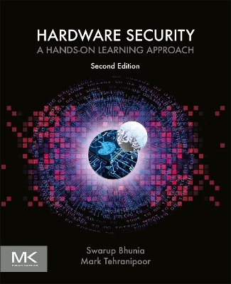 Hardware Security - Swarup Bhunia, Mark Tehranipoor