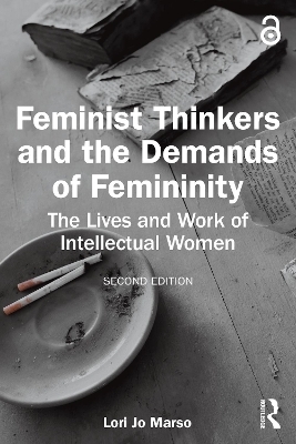Feminist Thinkers and the Demands of Femininity