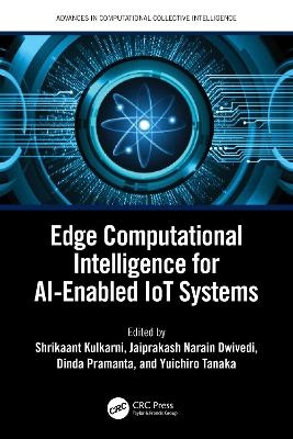 Edge Computational Intelligence for AI-Enabled IoT Systems - 
