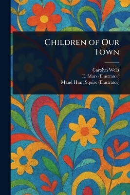 Children of Our Town