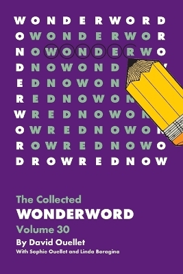 The Wonderword Treasury 30 - David Ouellet, Sophie Ouellet, Linda Boragina
