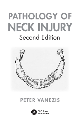 Pathology of Neck Injury - Peter Vanezis