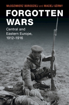 Forgotten Wars - Włodzimierz Borodziej, Maciej G&oacute;rny