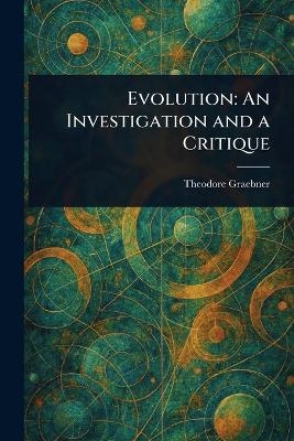 Evolution - Theodore Graebner