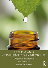 Holism and Complementary Medicine - Di Stefano, Vincent