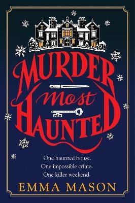 Murder Most Haunted - Emma Mason