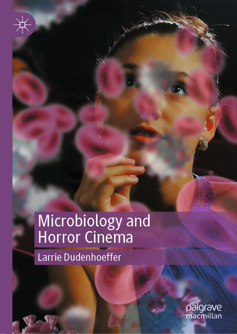 Microbiology and Horror Cinema - Larrie Dudenhoeffer