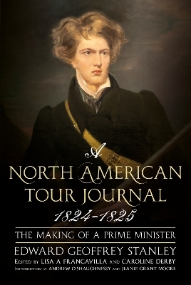 A North American Tour Journal 1824-1825 - Edward Geoffrey Stanley