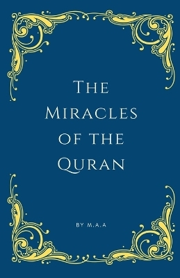 The Miracles of the Quran