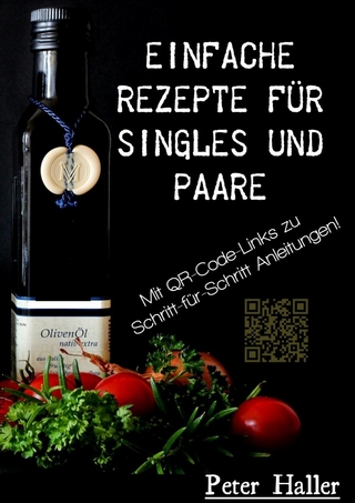 Einfache Rezepte für Singles und Paare