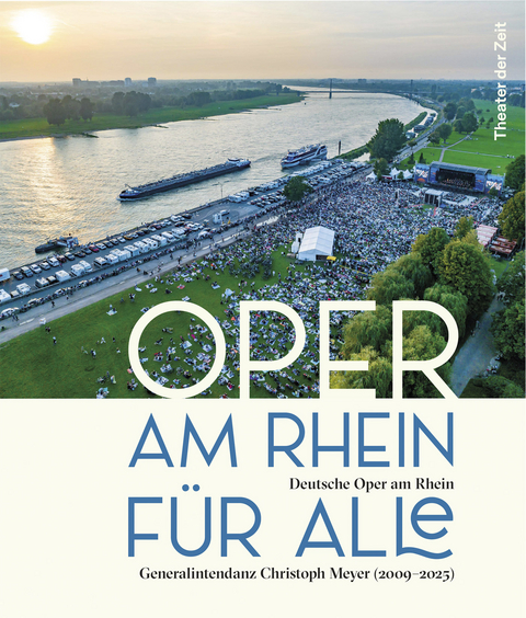 Oper am Rhein f&uuml;r alle