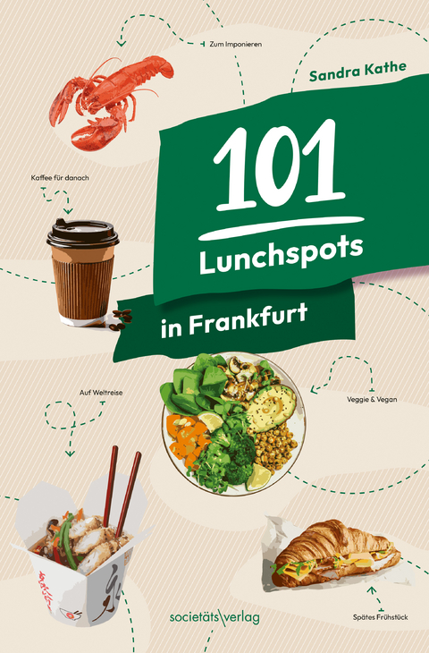 101 Lunchspots in Frankfurt - Sandra Kathe