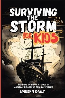 Surviving the Storm for Kids -  Modern Daily