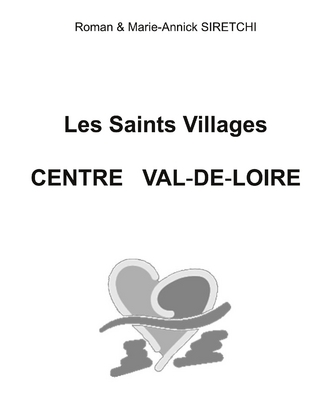 Les Saints Villages Centre Val-de-Loire